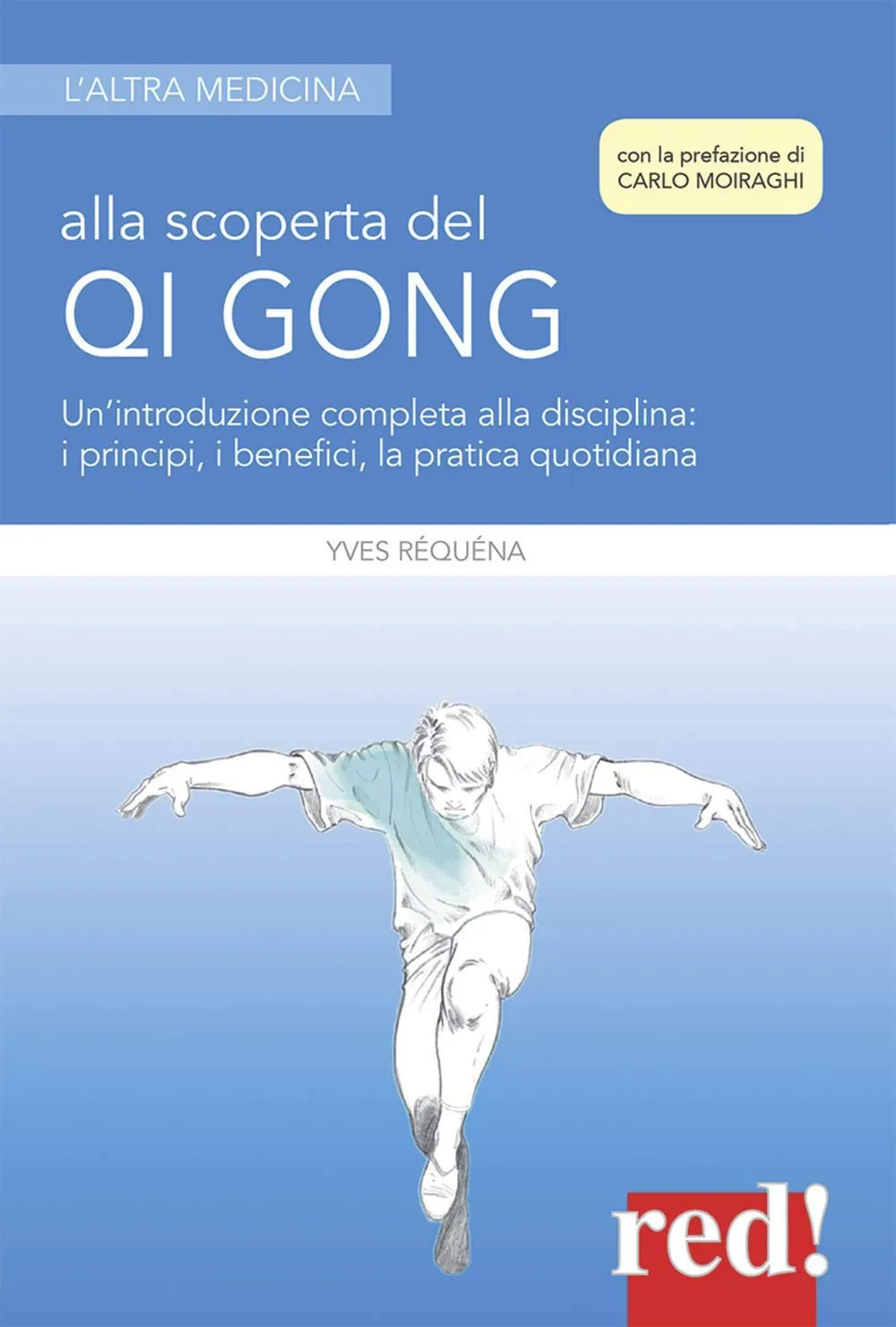 Alla scoperta del Qi Gong: Introduzione Completa alla Disciplina