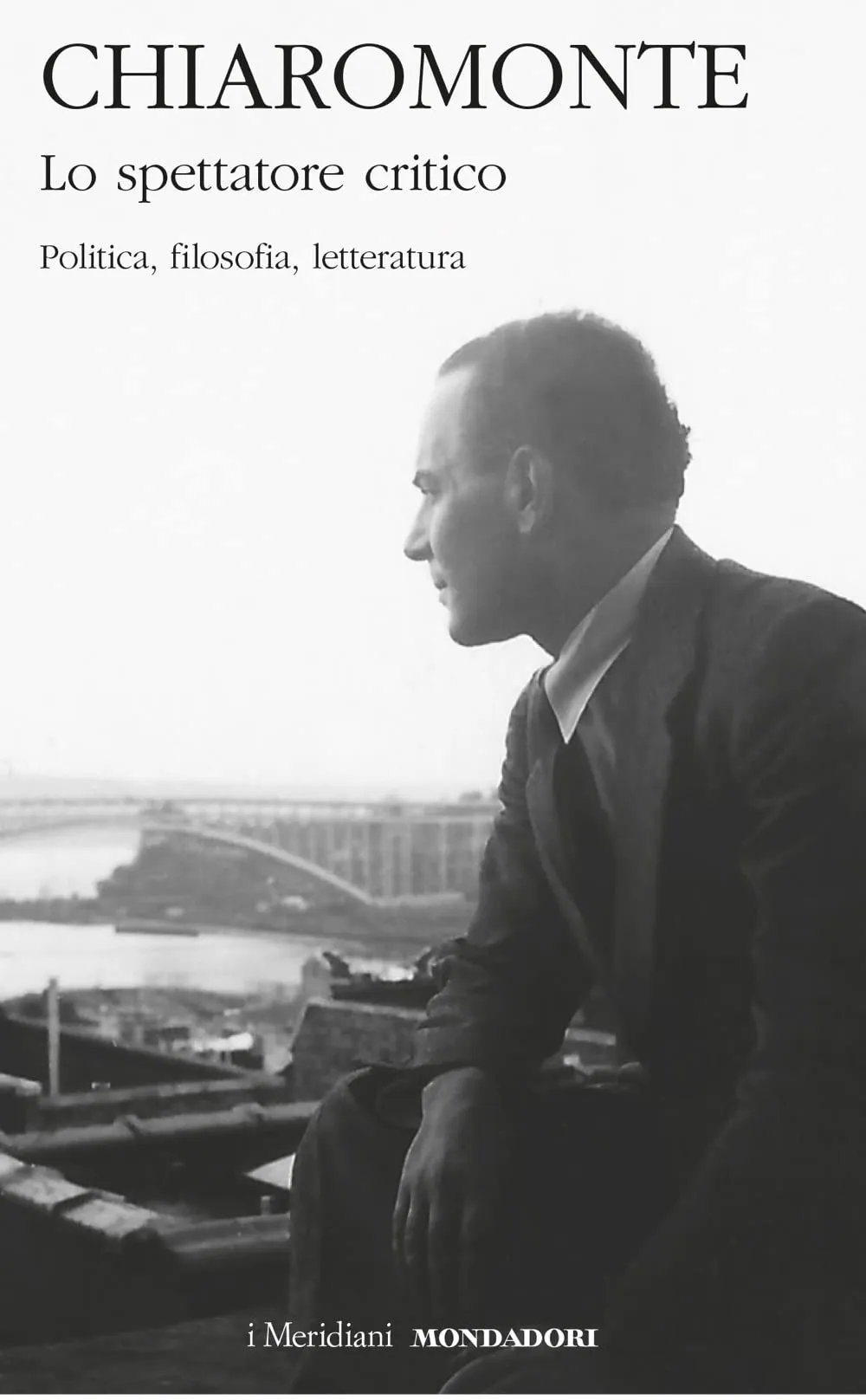 Lo spettatore critico politica, filosofia, letteratura
