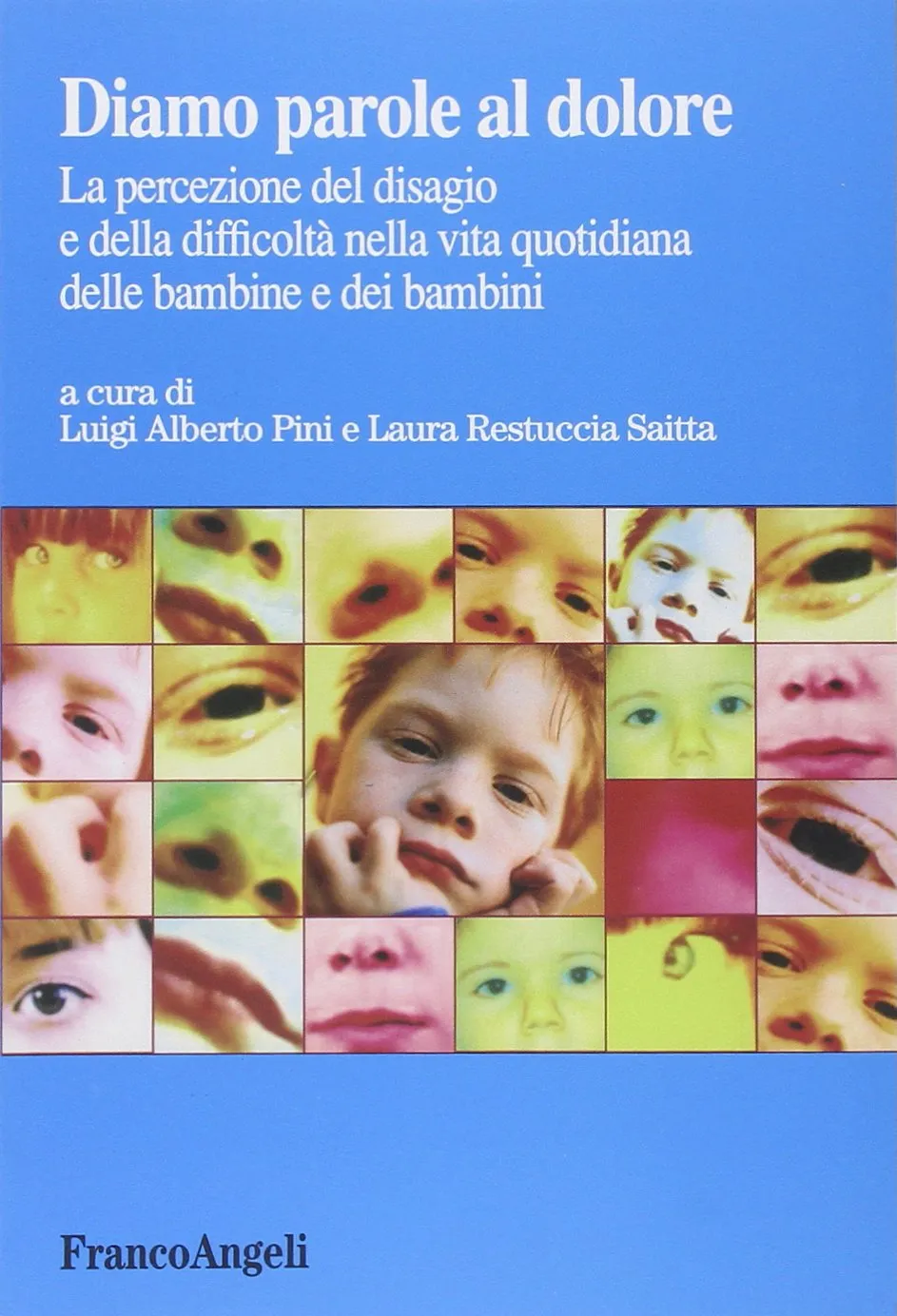Diamo parole al dolore: la percezione del disagio nei bambini