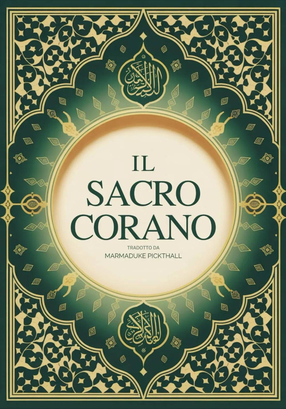 Il Sacro Corano: Traduzione Italiana Completa