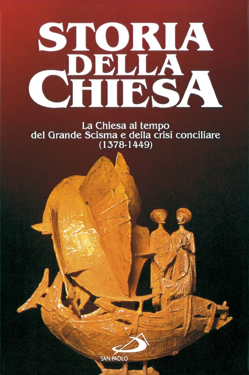 La Chiesa al tempo del Grande Scisma e della crisi conciliare (Vol. 2)