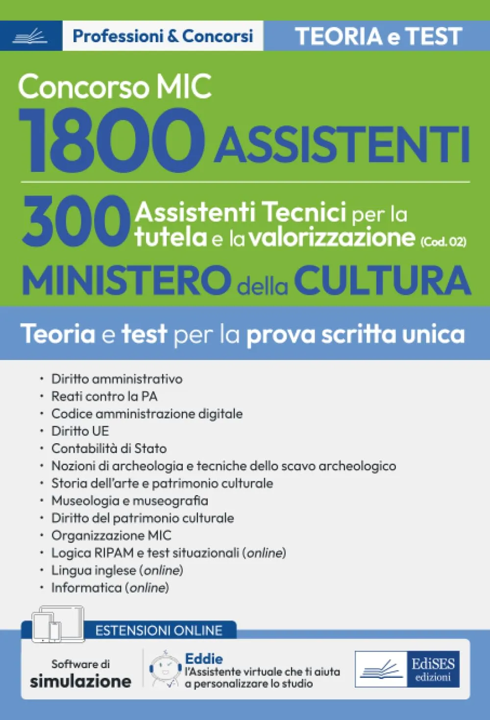 Concorso MIC 300 Assistenti Tecnici Tutela e Valorizzazione - Manuale Completo