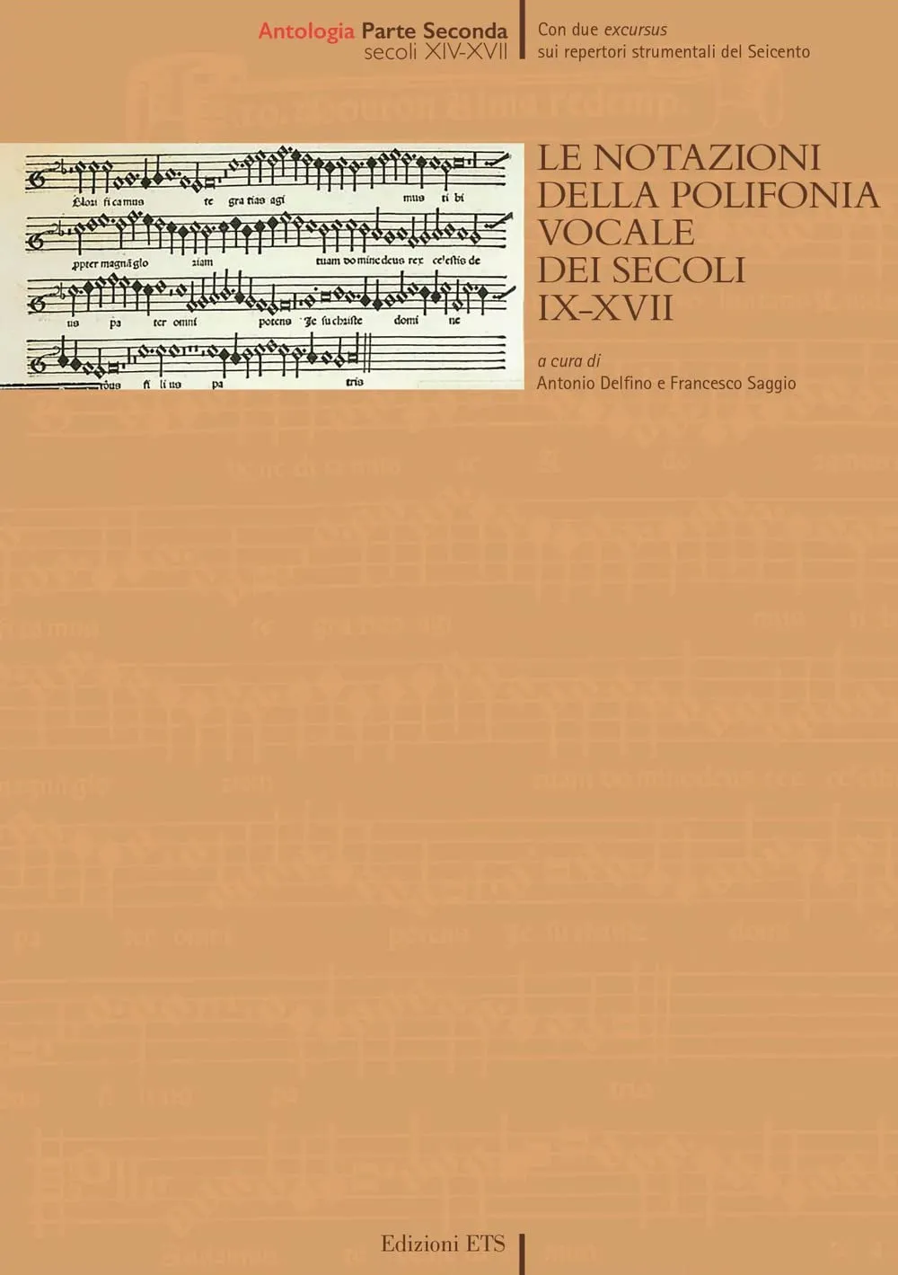 Le notazioni della polifonia vocale dei secoli IX-XVII. Secoli XIV-XVII (Vol. 2)