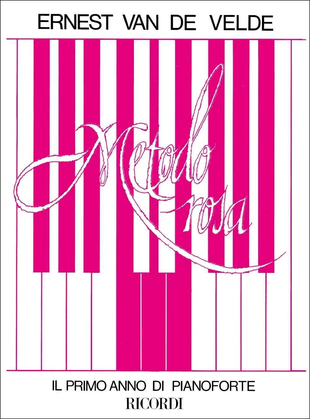 Metodo Rosa per Pianoforte - RIEKS VAN DER VELDE - RICORDI