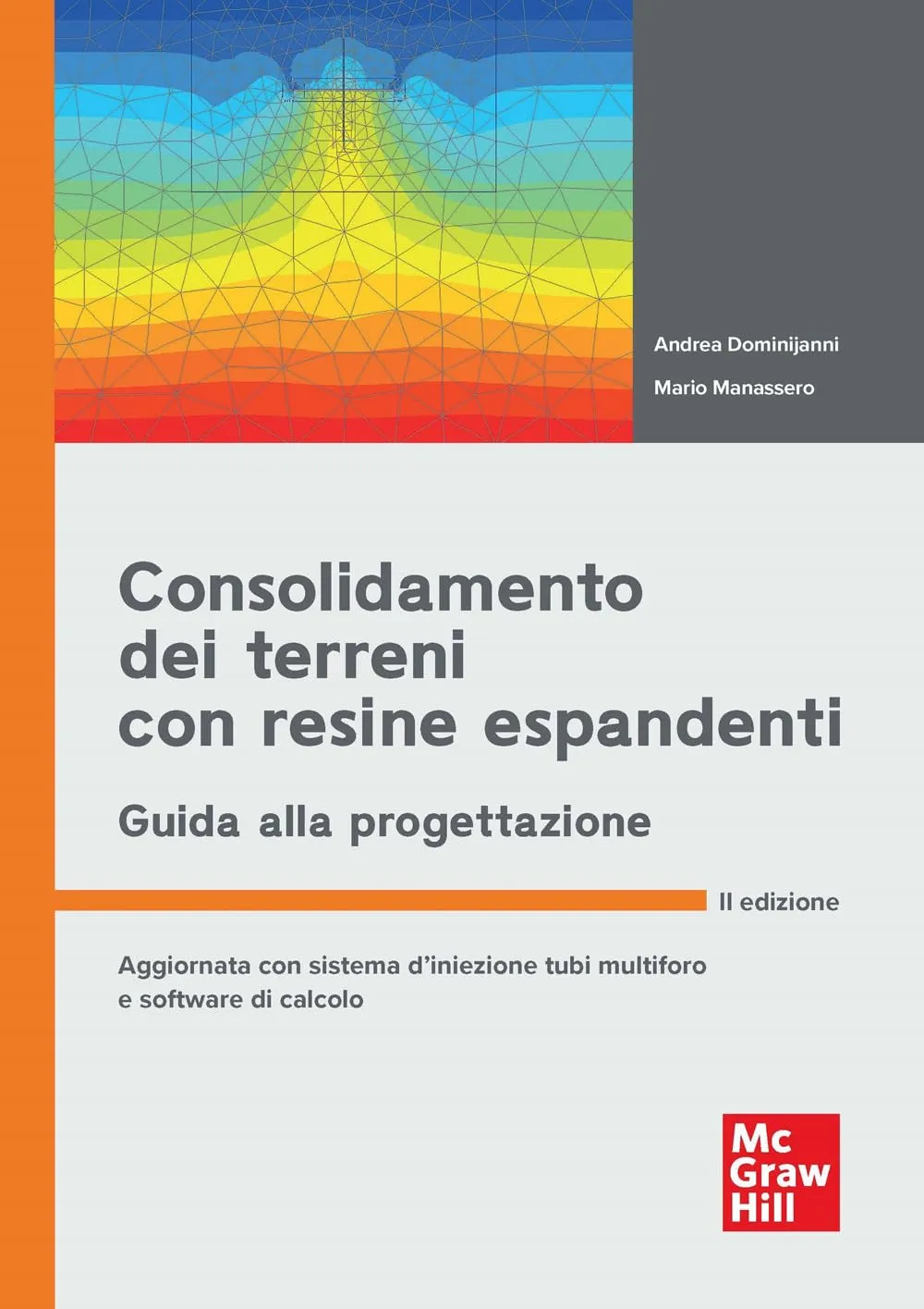 Consolidamento dei terreni con resine espandenti. Guida alla progettazione