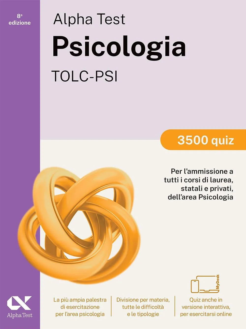 Alpha Test Psicologia TOLC-PSI 3500 Quiz Edizione MyDesk con Contenuto Digitale
