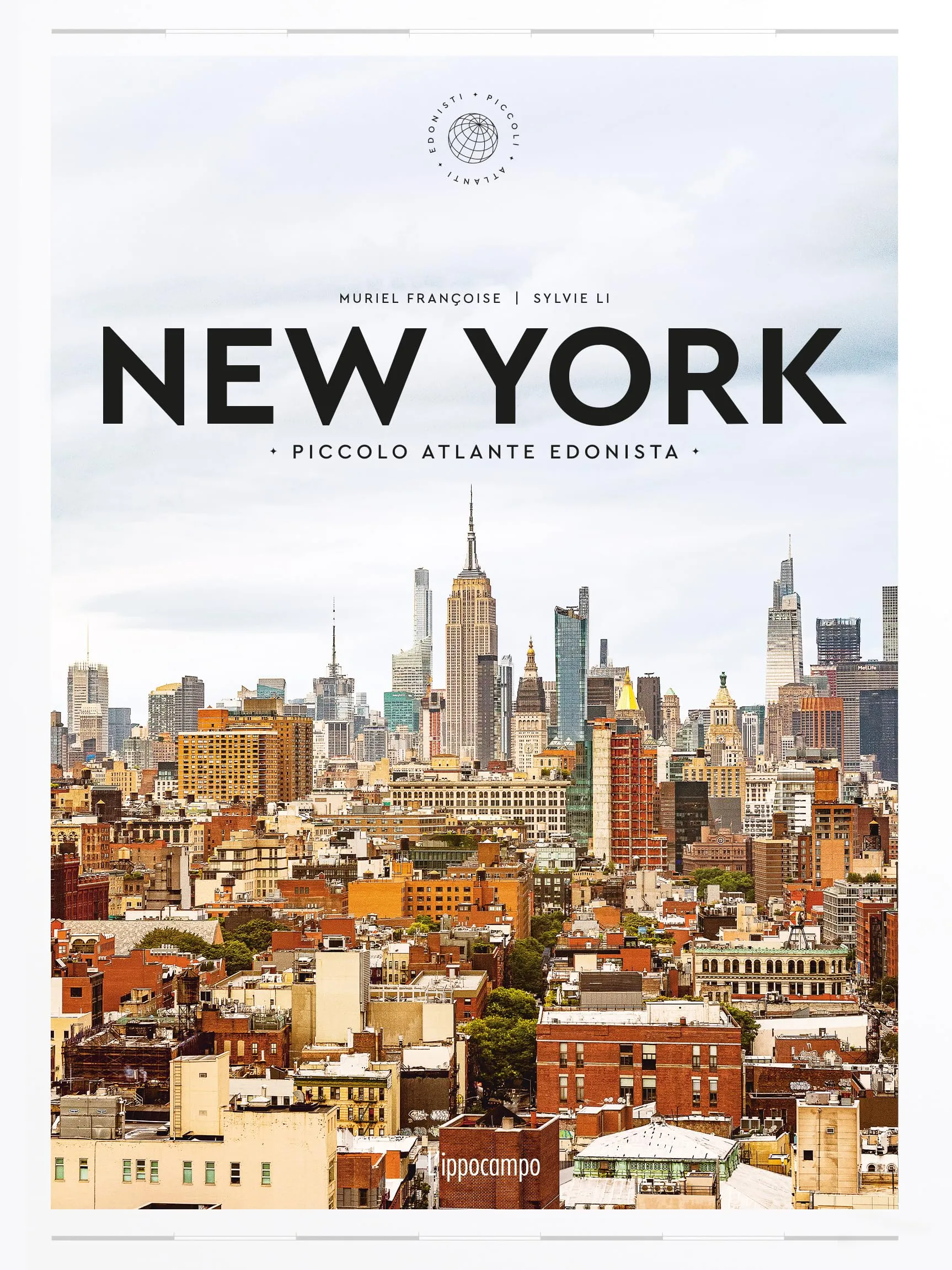 New York. Piccolo atlante edonista