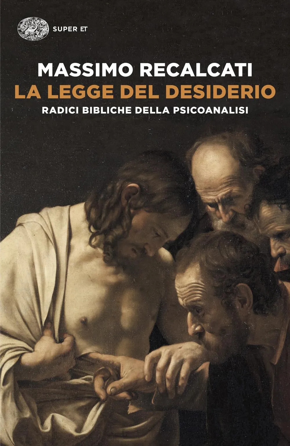 La legge del desiderio. Radici bibliche della psicoanalisi