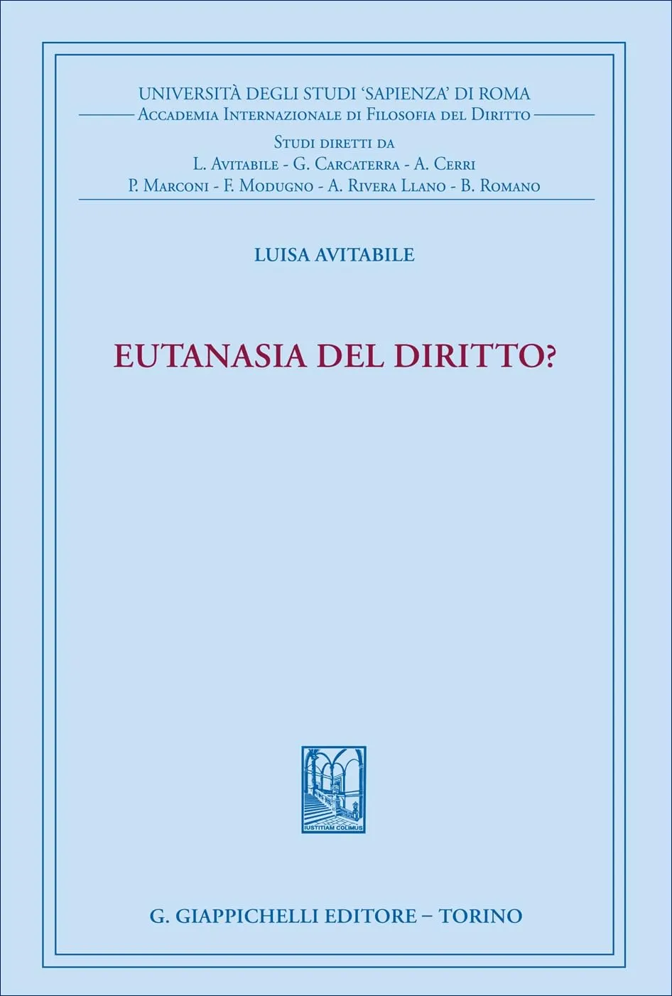 Eutanasia del diritto? Riflessioni sul fine vita
