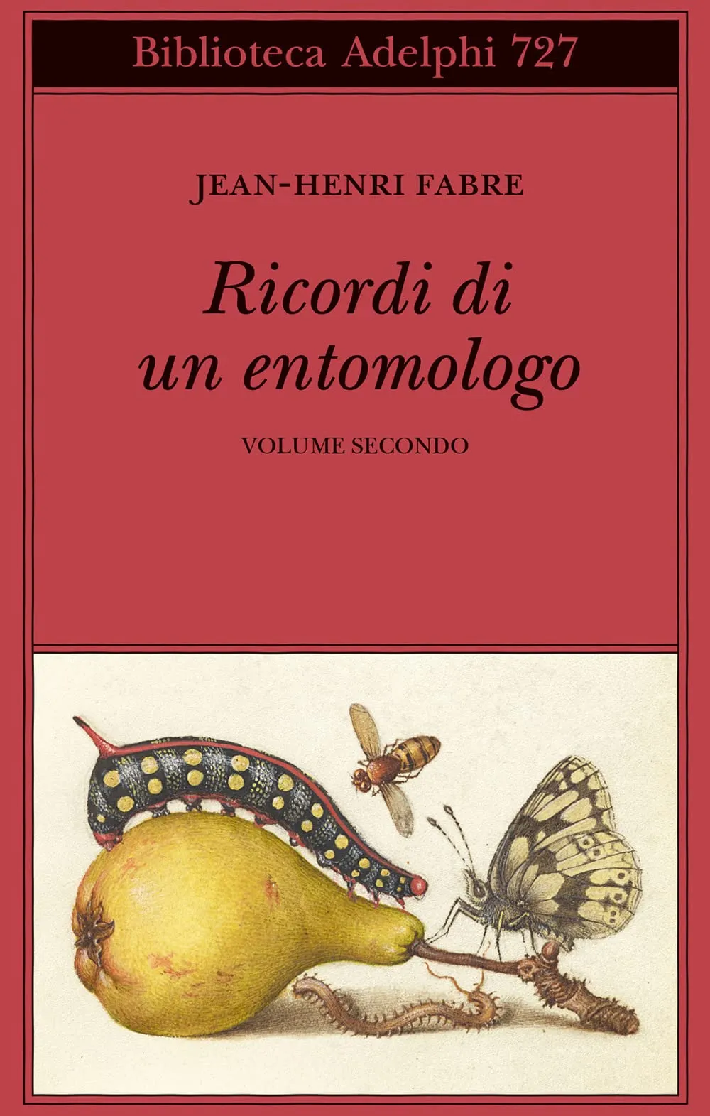 Ricordi di un entomologo (Vol. 2)