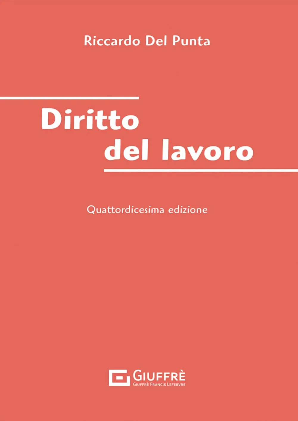 Diritto del lavoro - XIV Edizione