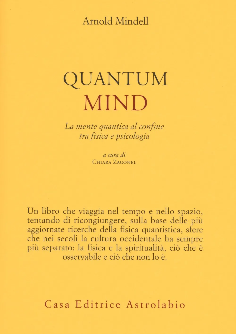 Quantum Mind: The Edge Between Physics and Psychology