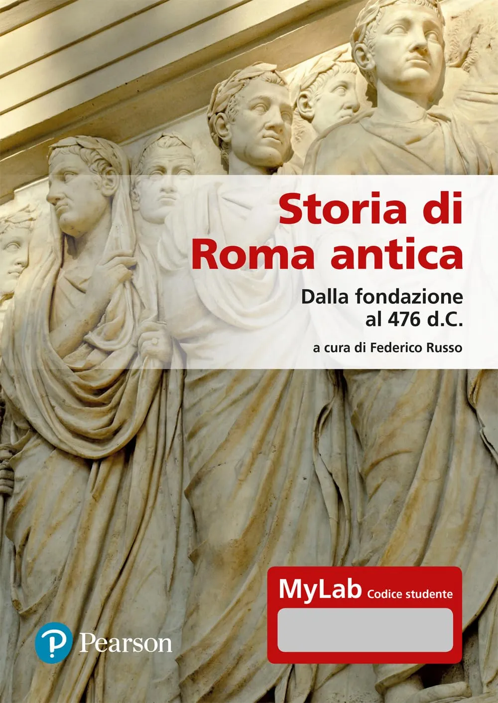 Storia di Roma antica. Dalla fondazione al 476 d. C.