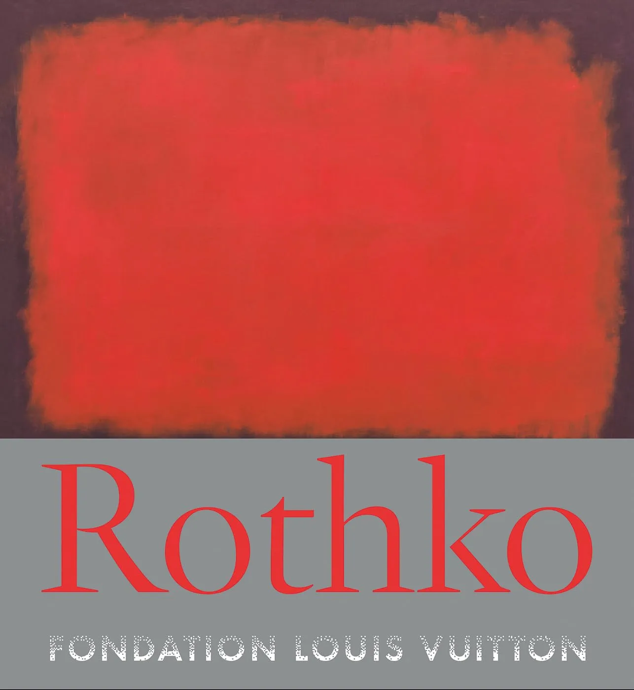 Rothko: Catalogo della Retrospettiva alla Fondation Louis Vuitton