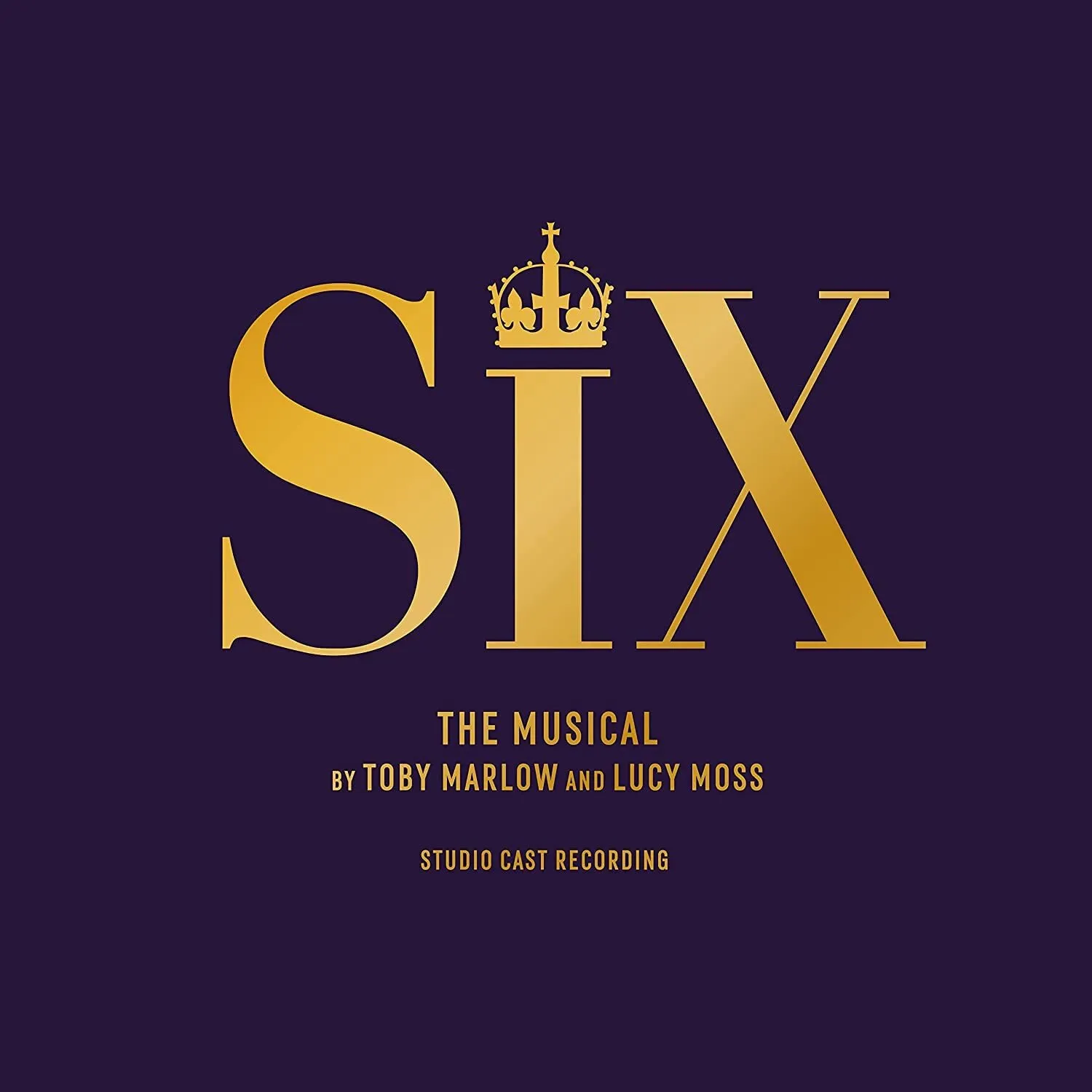Six: The Musical (Studio Cast Recording) (Deluxe Edition)