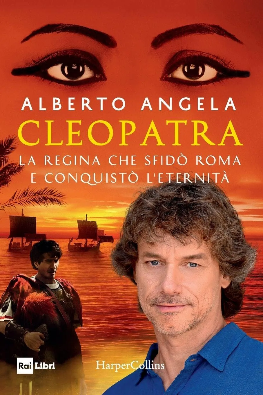 Cleopatra. La regina che sfidò Roma e conquistò l'eternità
