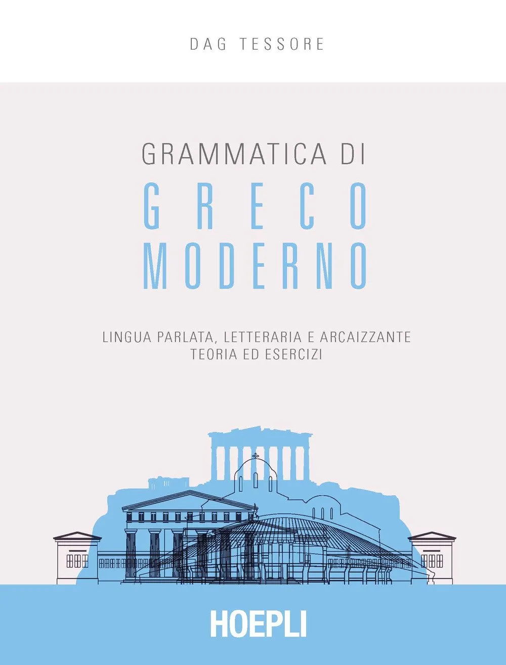 Grammatica di Greco Moderno: Teoria ed Esercizi