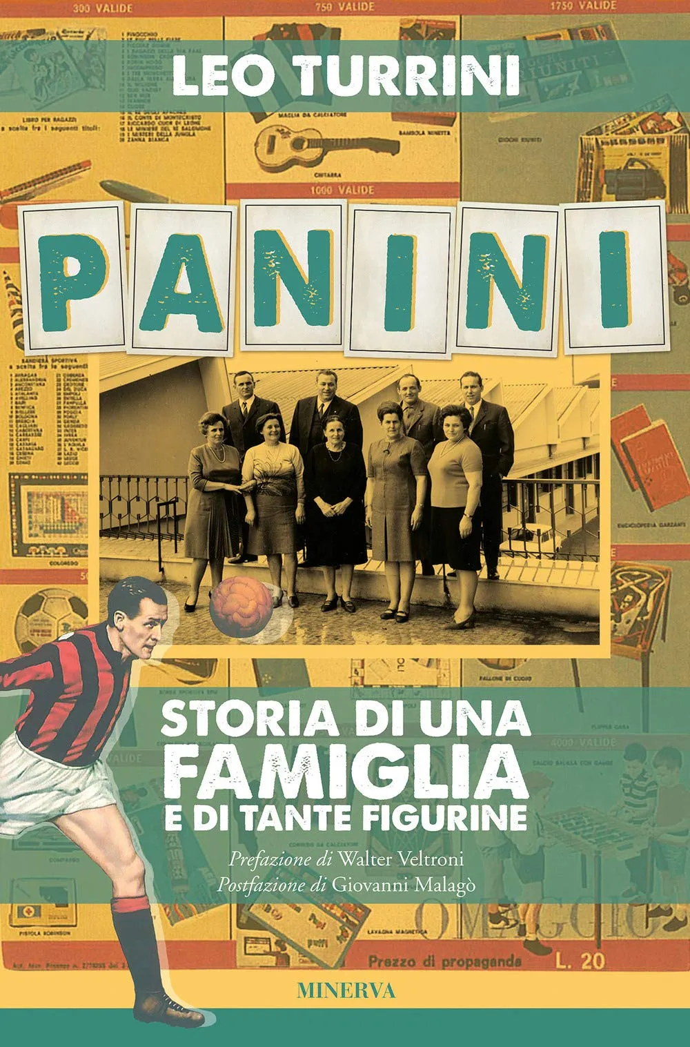 Panini: Storia di una Famiglia e di Tante Figurine