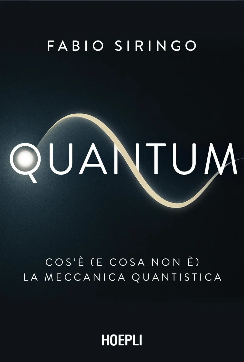 Quantum. Cosè (e cosa non è) la meccanica quantistica