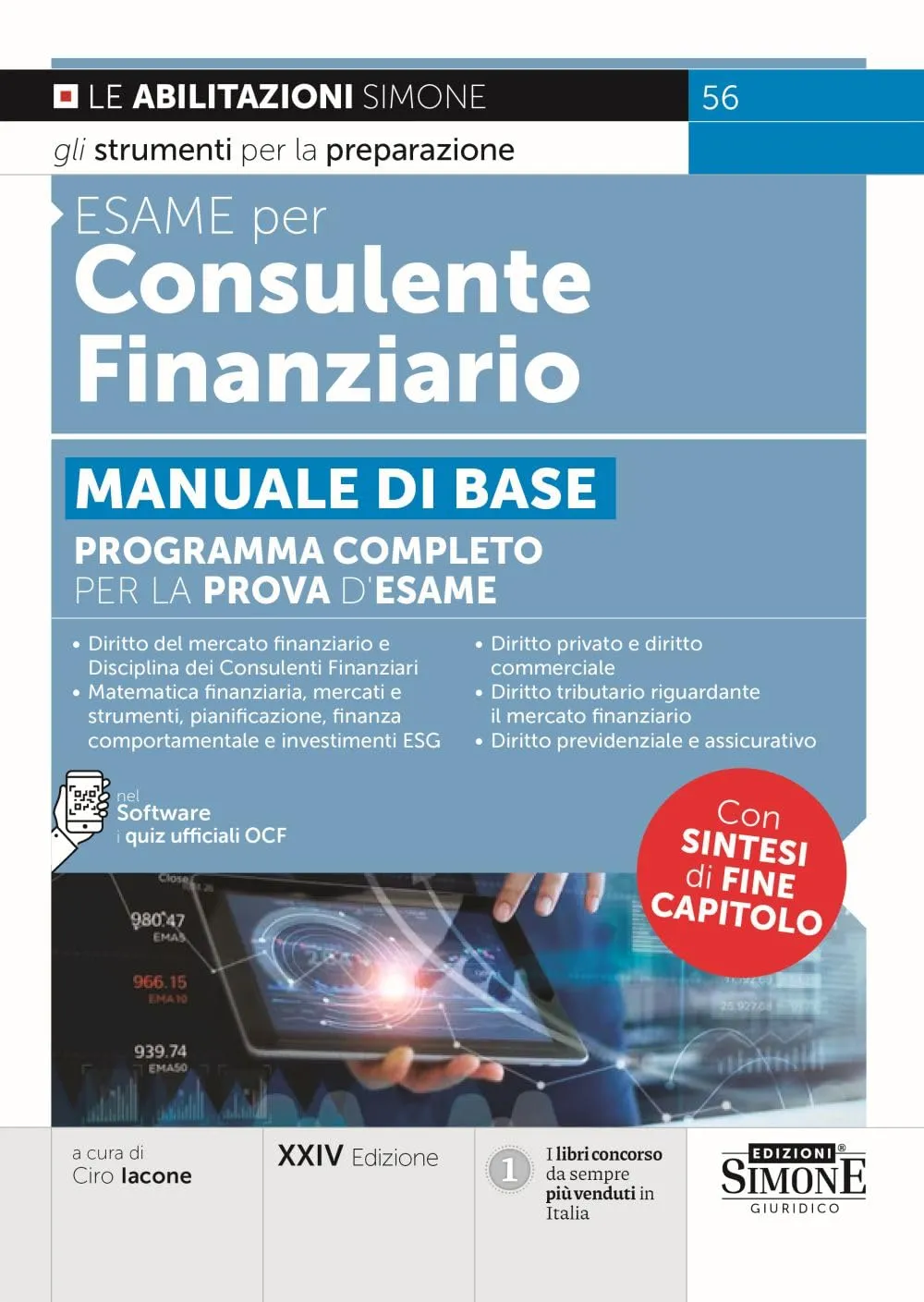 Esame per Consulente Finanziario. Manuale di Base con Software Quiz OCF
