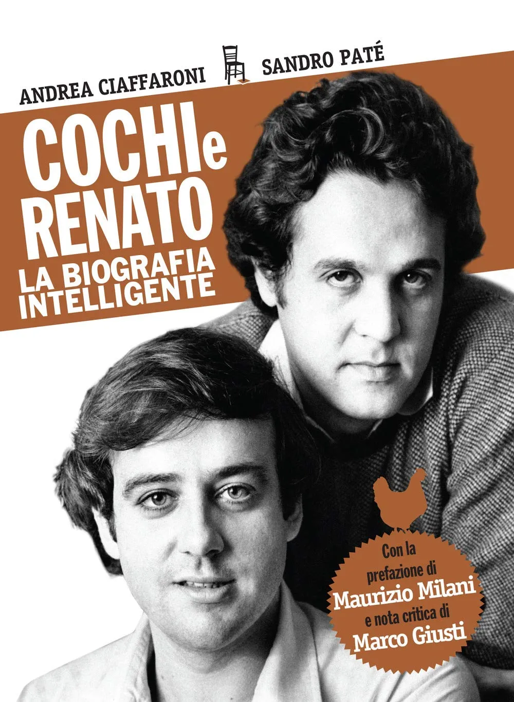 Cochi e Renato: La Biografia Intelligente