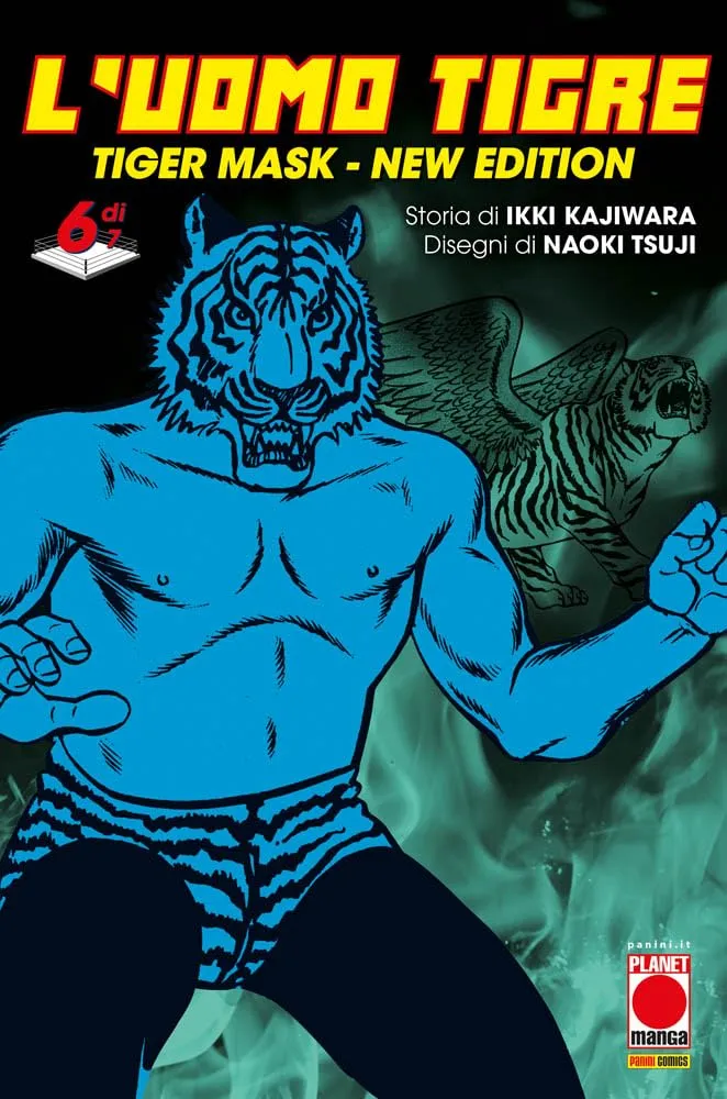 L'Uomo Tigre. Tiger Mask. New edition (Vol. 6)