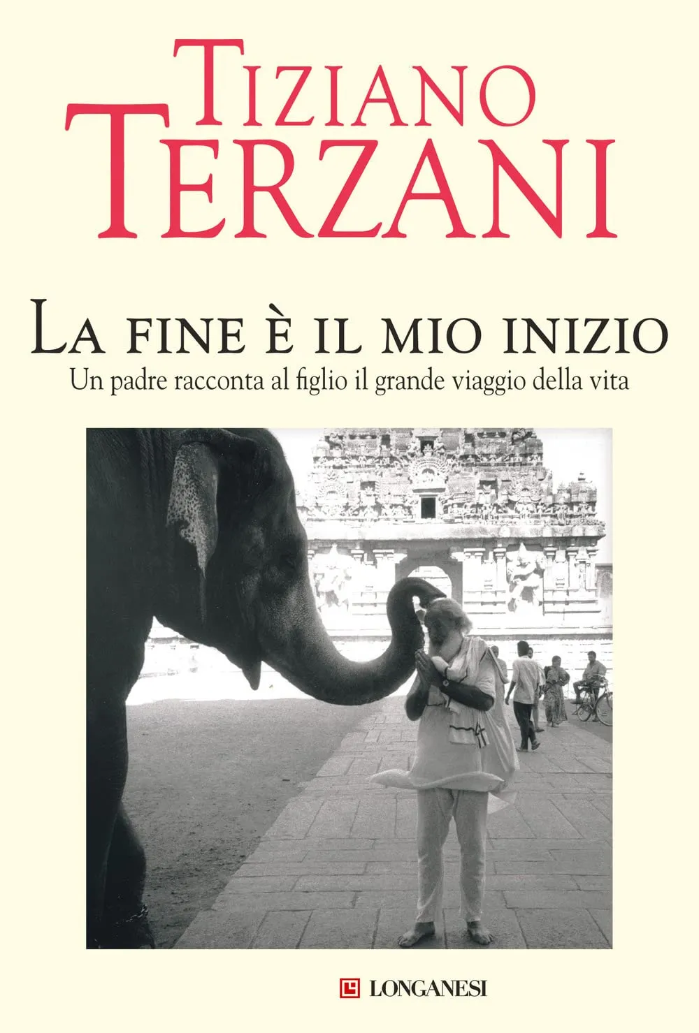 La fine è il mio inizio - Tiziano Terzani