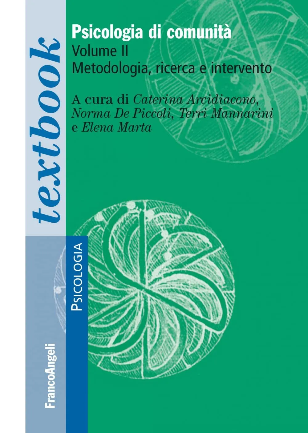 Psicologia di comunità - Metodologie di intervento (Vol. 2)