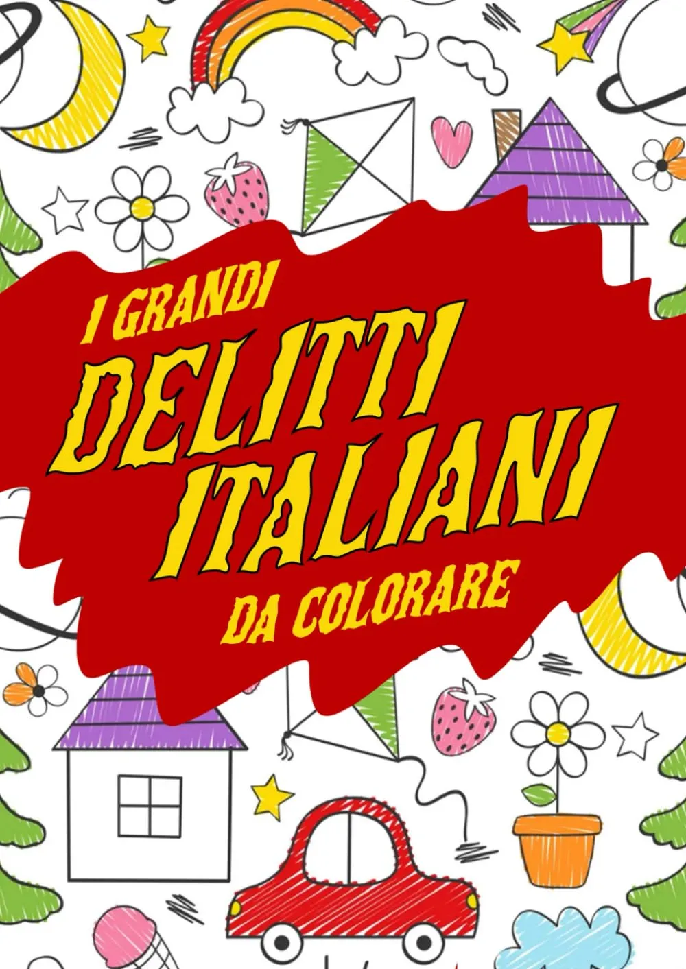 I Grandi Delitti Italiani da Colorare