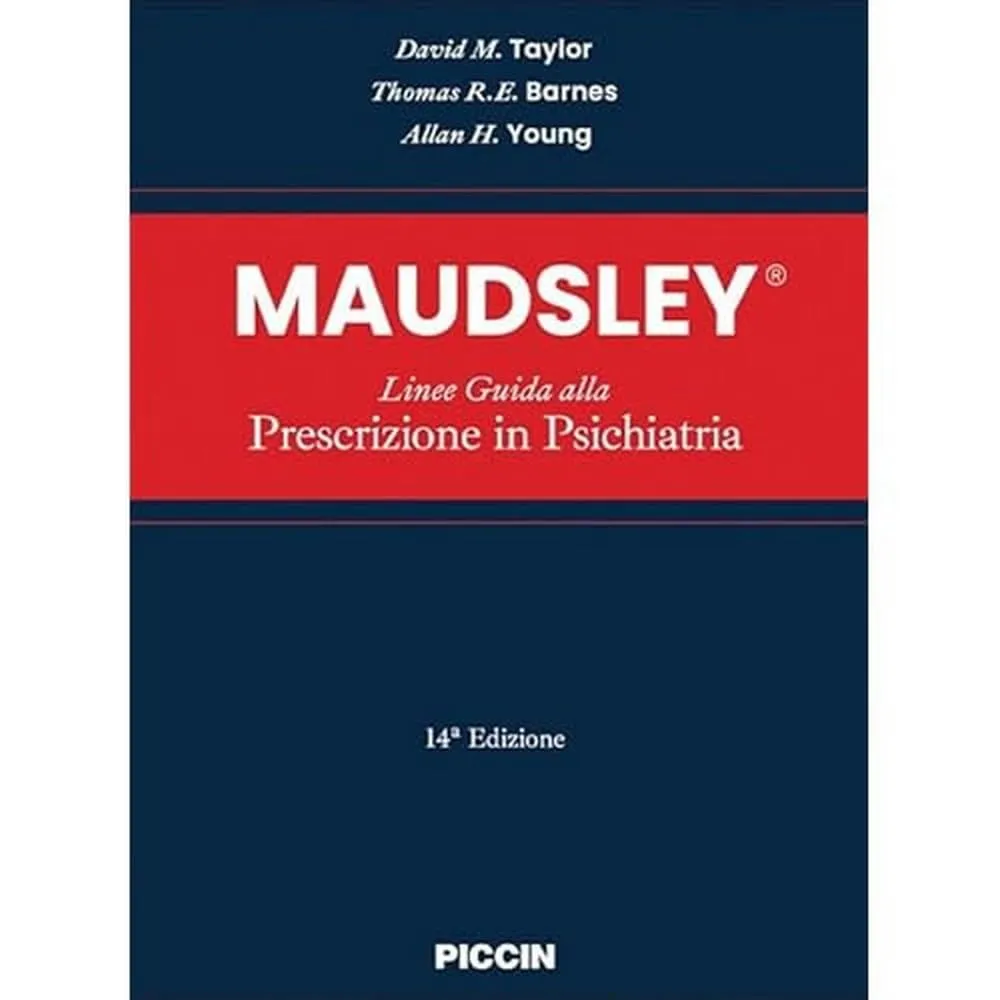 Maudsley. Linee guida alla prescrizione in psichiatria