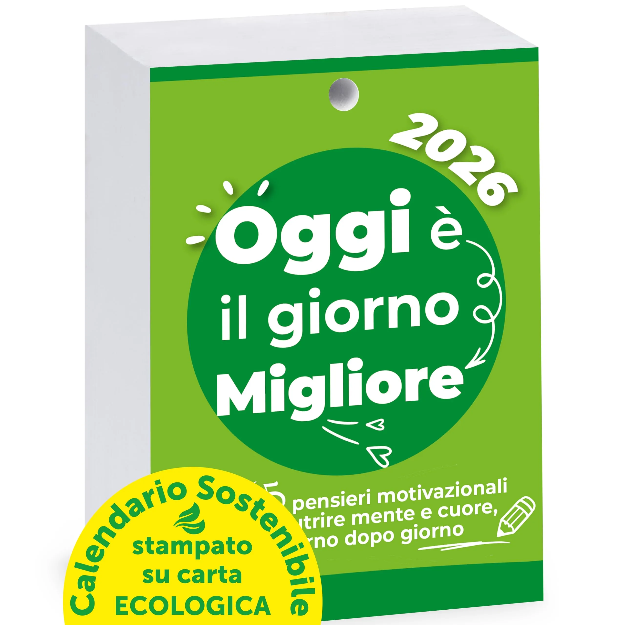 Calendario Motivazionale 2026 - Oggi è il Giorno Migliore