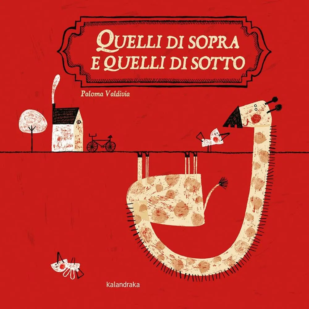 Quelli di sopra e quelli di sotto. Ediz. a colori