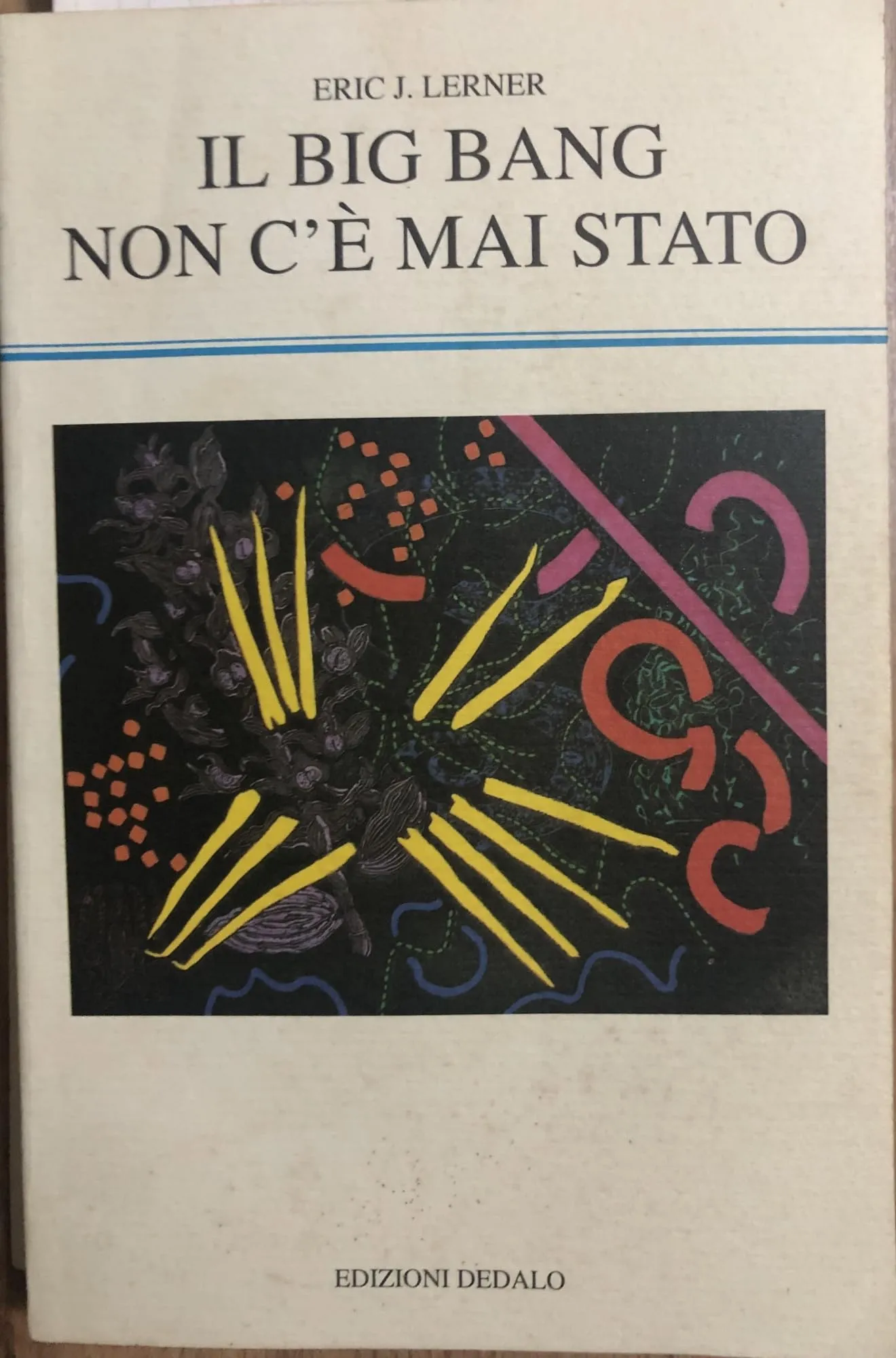 Il Big Bang Non C'è Mai Stato