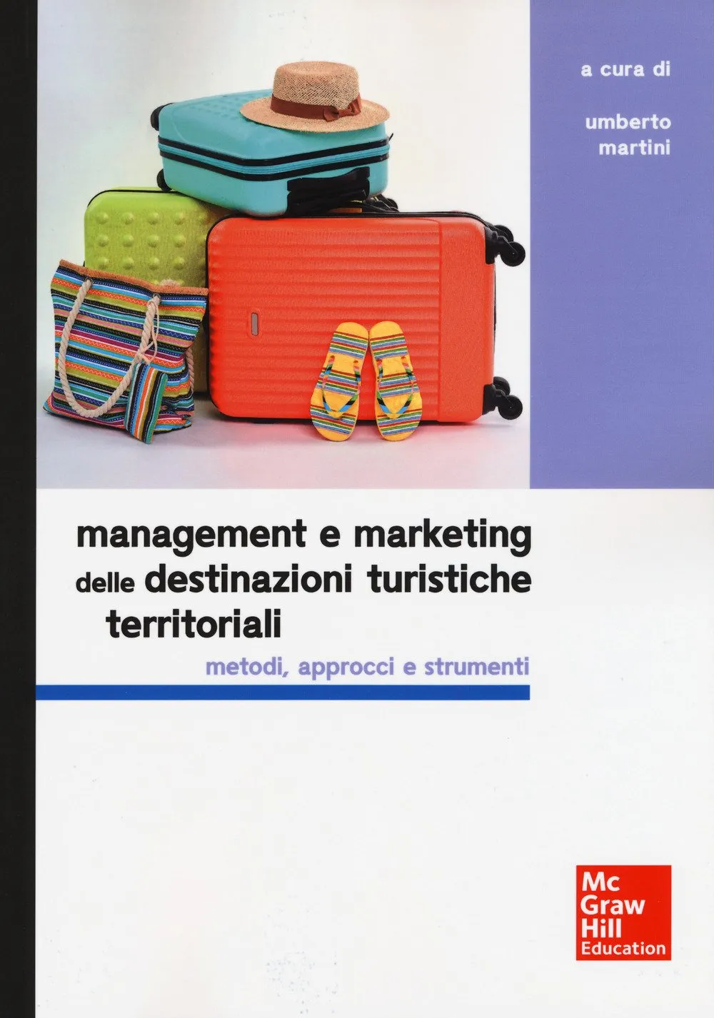Management e marketing delle destinazioni turistiche territoriali