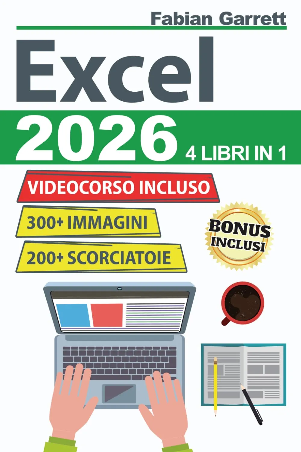 Excel: La Guida Completa per Padroneggiare le Basi di EXCEL