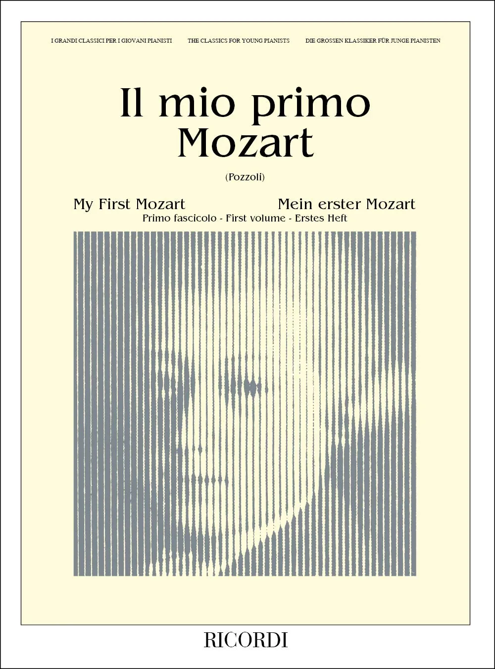 Mozart Il Mio Primo Mozart Fascicolo I