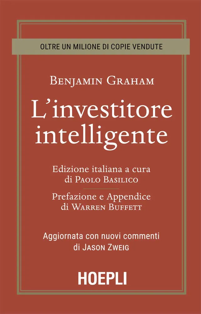 L'investitore intelligente: Edizione Aggiornata con i Commenti di Jason Zweig