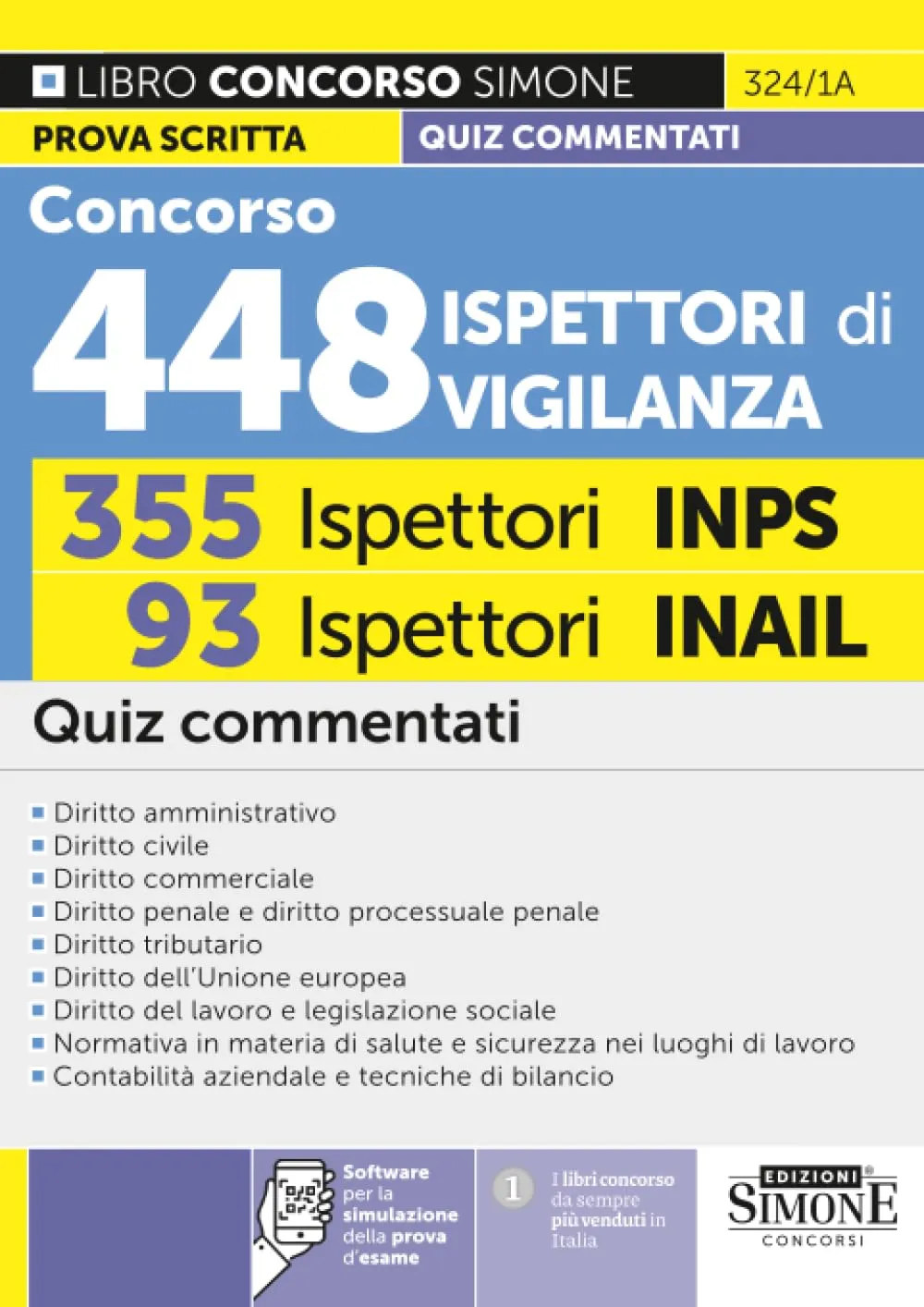 Concorso 448 Ispettori di Vigilanza – 355 Ispettori INPS 93 Ispettori INAIL – Quiz commentati