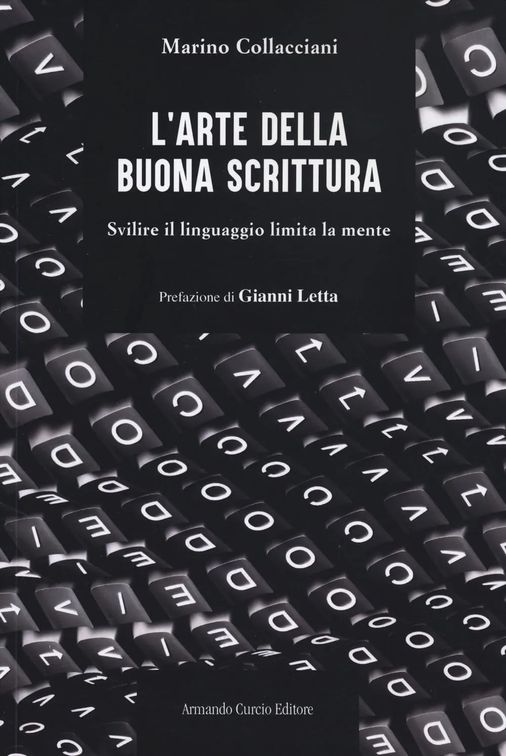 L'arte della buona scrittura. Svilire il linguaggio limita la mente