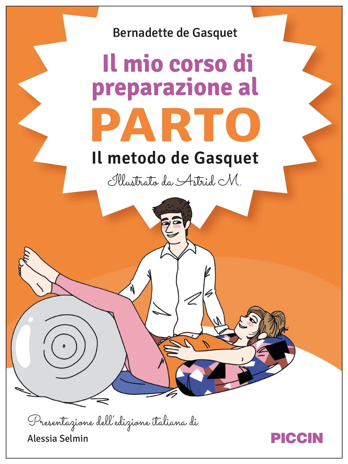 Il mio corso di preparazione al parto. Il metodo De Gasquet
