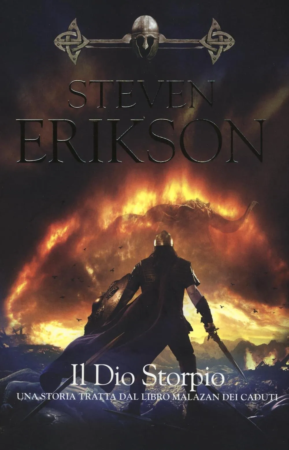 Il Dio Storpio. Una storia tratta dal libro Malazan dei Caduti