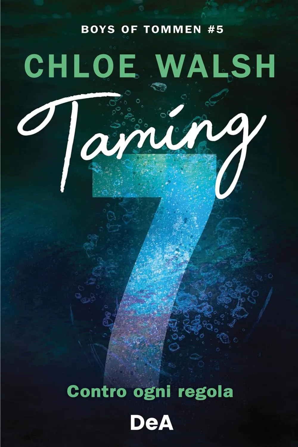 Boys of Tommen. Taming 7. Contro ogni regola (Vol. 5)