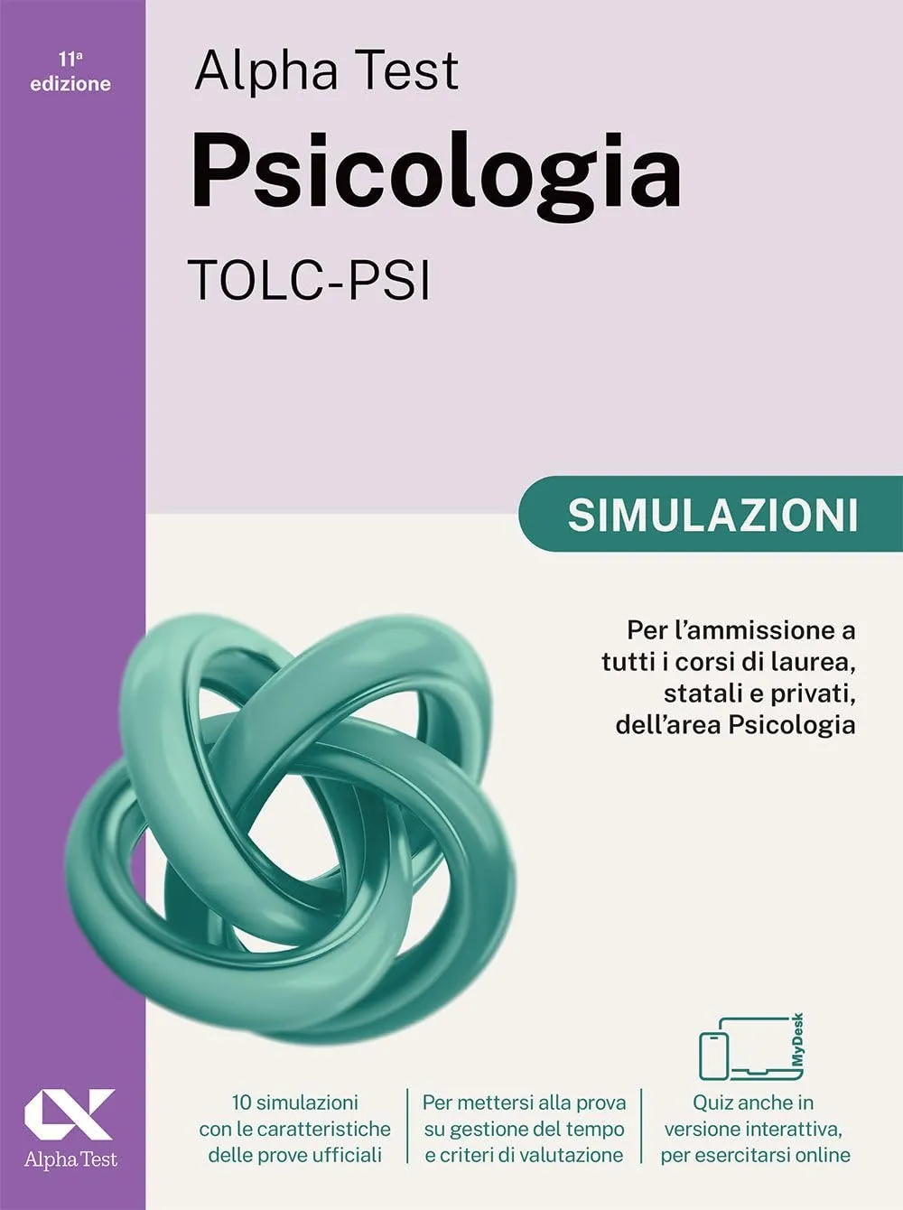 Alpha Test Psicologia TOLC-PSI Simulazioni Ediz. MyDesk Con Contenuto Digitale