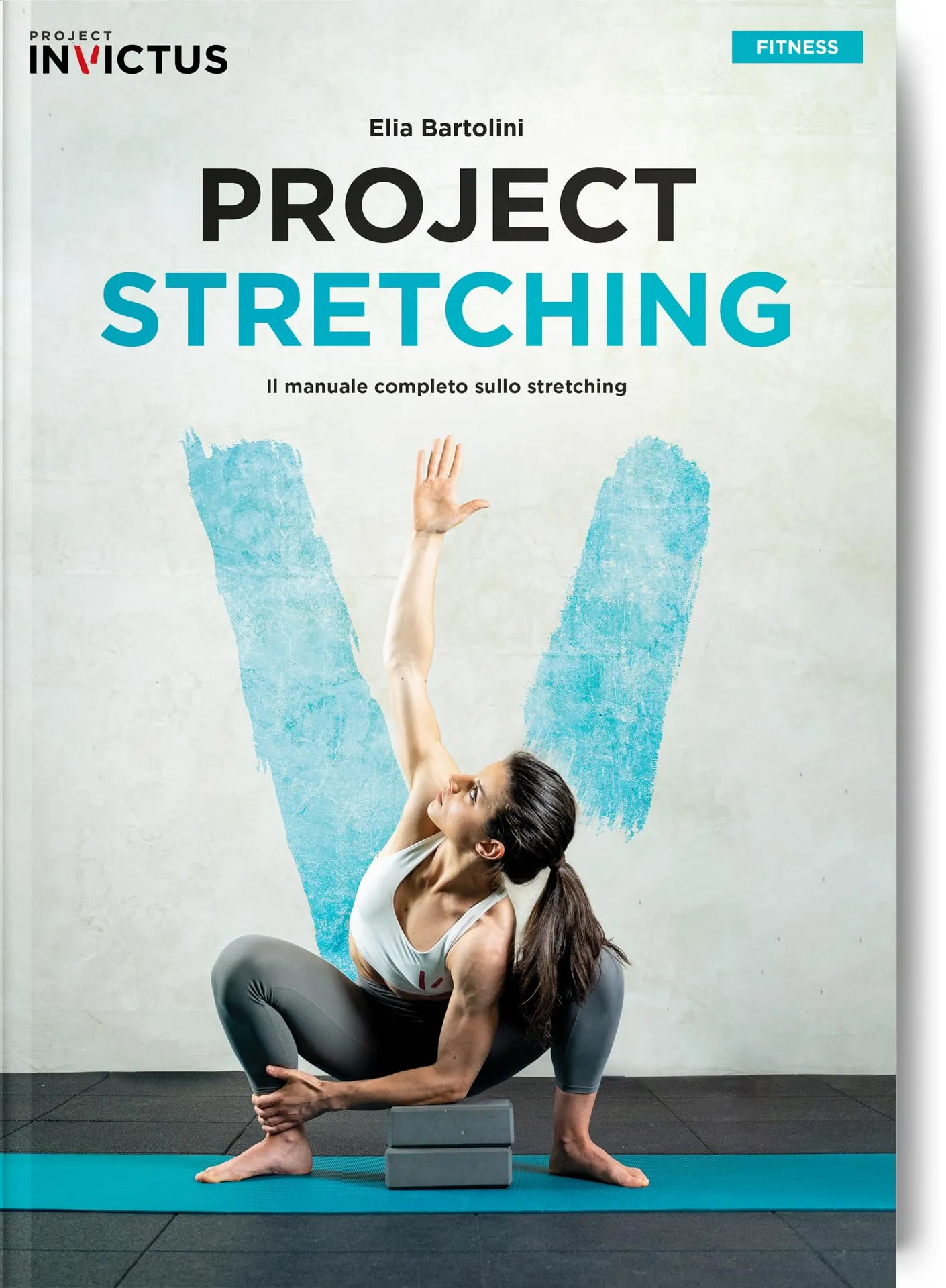 Project Stretching: Il Manuale Completo per la Tua Flessibilità