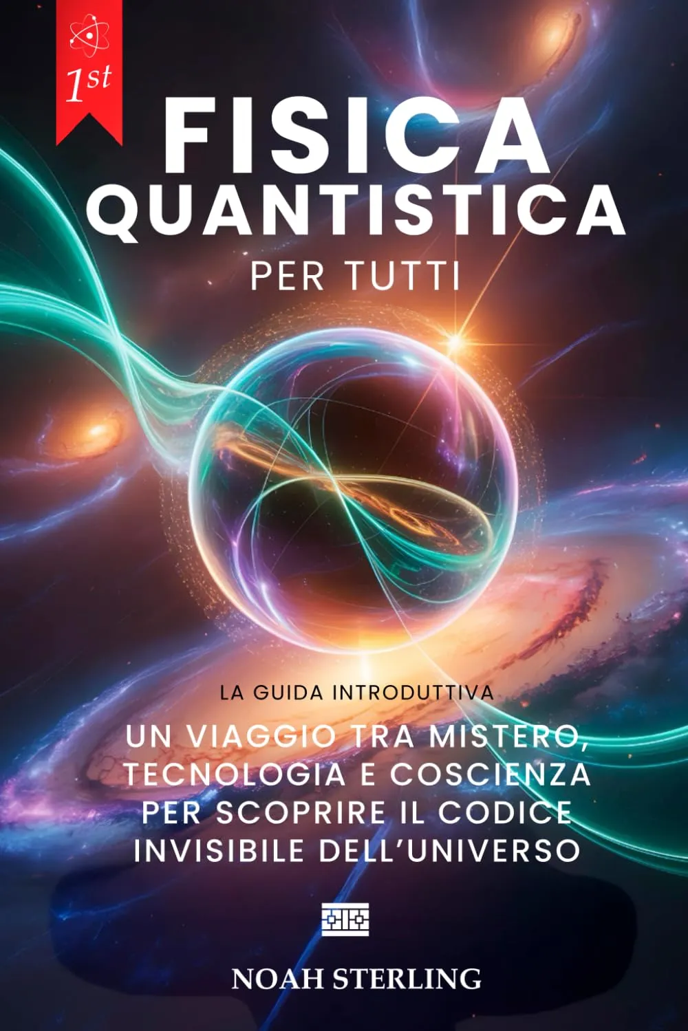 Fisica Quantistica per Tutti: 6 Libri in 1