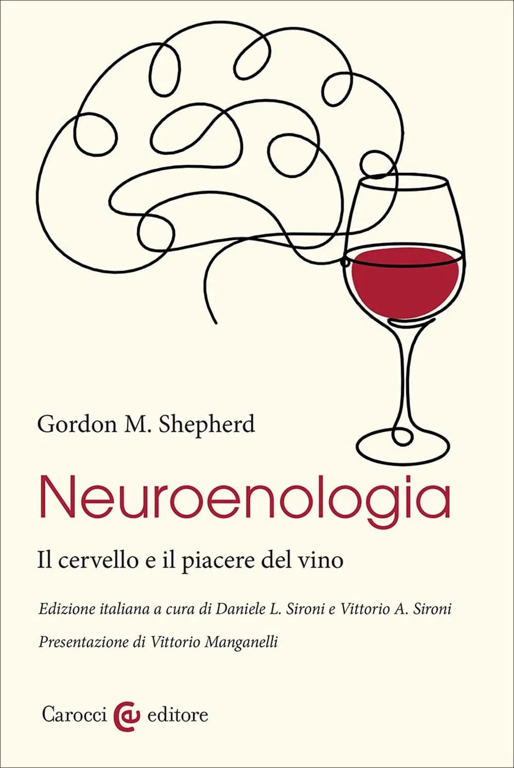 Neuroenologia. Il cervello e il piacere del vino