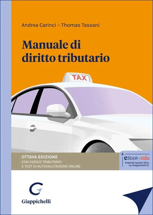 Manuale di Diritto Tributario - Aggiornato con le Ultime Novità Legislative