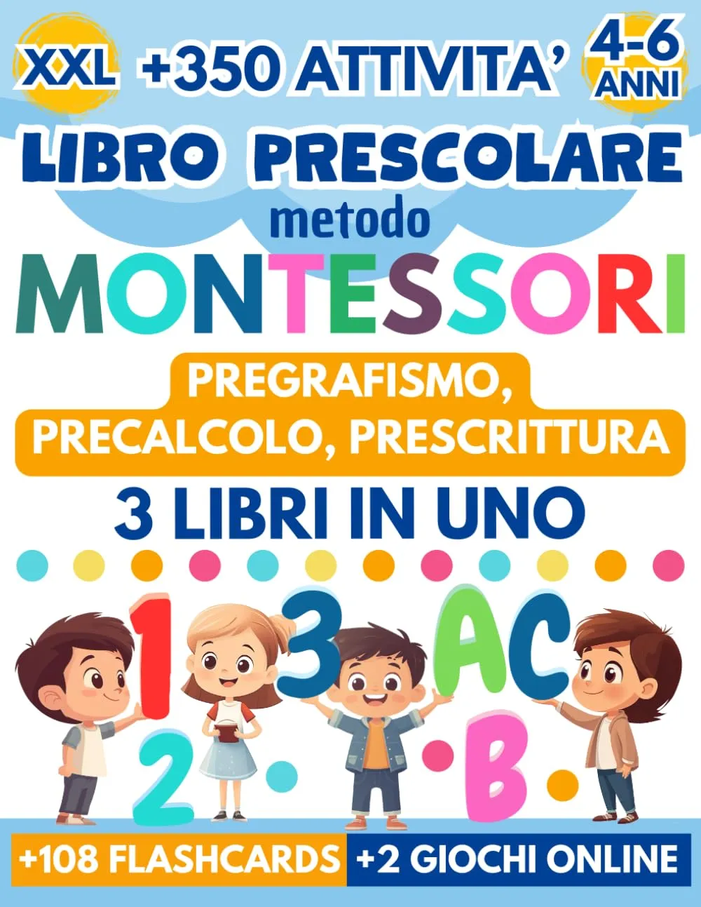Libro Prescolare Metodo Montessori XXL: 3 Libri in 1
