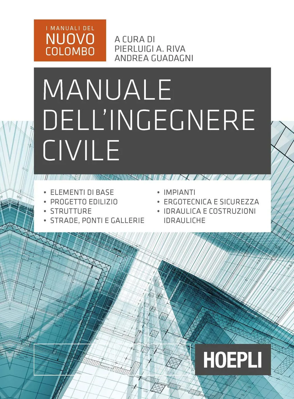 Manuale dell'Ingegnere Civile - Hoepli