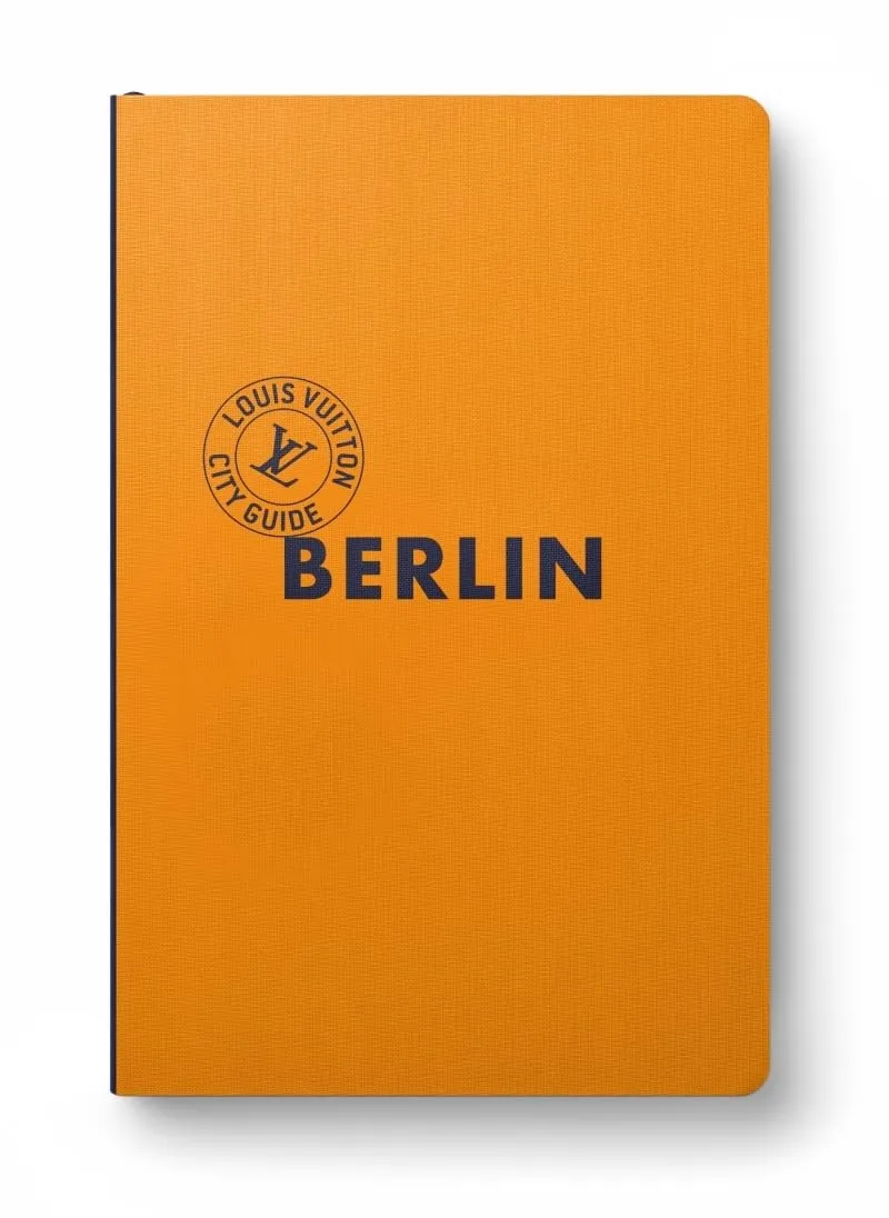 Berlin City Guide 2026 (Français) - Louis Vuitton